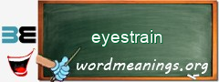 WordMeaning blackboard for eyestrain